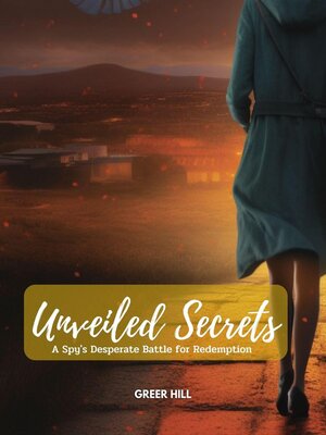 cover image of Unveiled Secrets